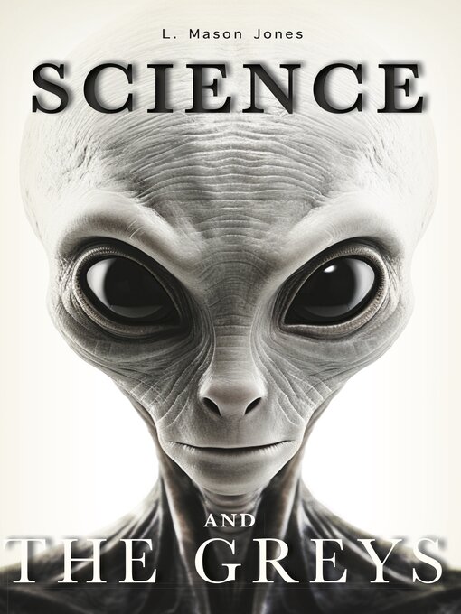 Title details for Science & the Greys by L. Mason Jones - Available